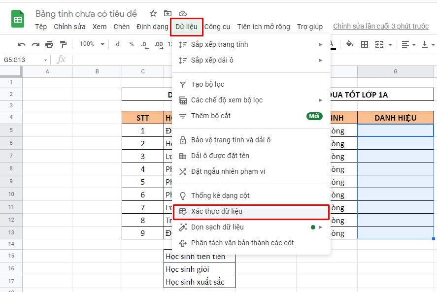 Chọn ô tính bạn muốn tạo drop list trong google sheet và Chọn Xác thực dữ liệu